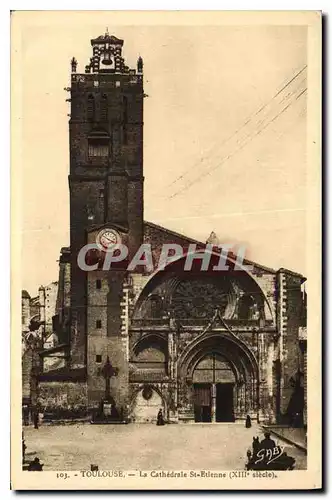 Ansichtskarte AK Toulouse La Cathedrale St Etienne