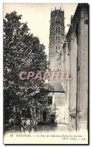 Cartes postales Toulouse La Tour de l'Ancienne Eglise des Jacobins