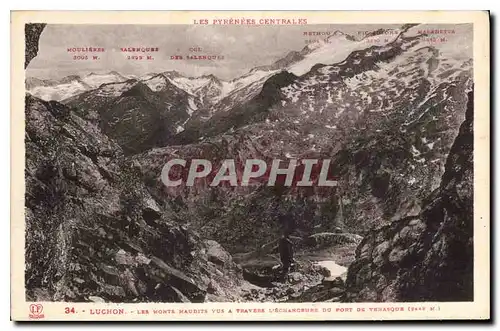 Cartes postales Luchon Les Monte Maudits vue a Travers