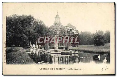 Cartes postales Chateau de Chantilly L'lle d'Amour