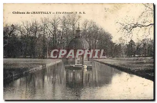 Cartes postales Chateau de Chantilly L'lle d'Amour