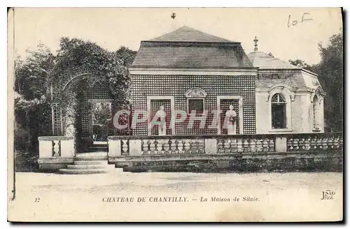 Cartes postales Chateau de Chantilly La Maison de Silvie