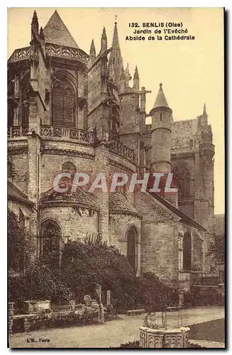 Ansichtskarte AK Senlis Oise Jardin de l'Eveche Abside de la Cathedrale