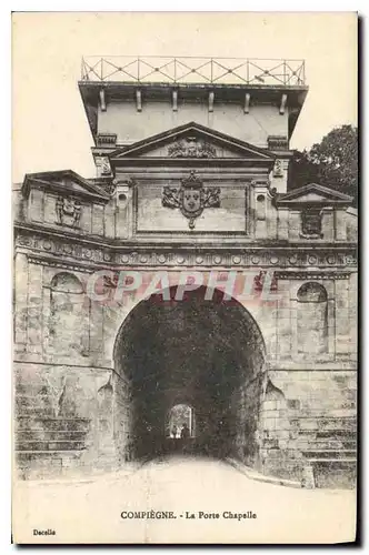 Cartes postales Compiegne La Porte Chapelle