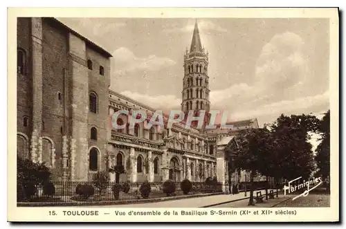 Cartes postales Toulouse Vue d'ensemble de la Basilique St Sernin