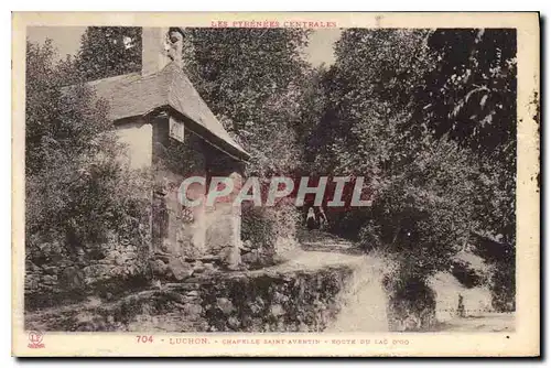 Ansichtskarte AK Luchon Chapelle Saint Aventin Route du lac d'Oo