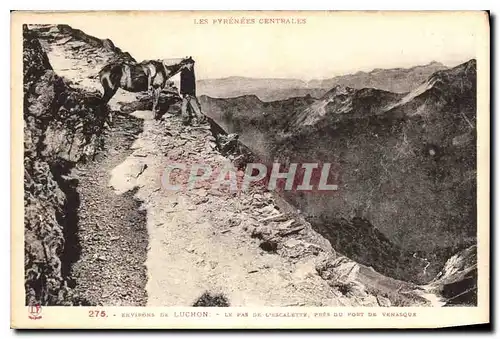 Ansichtskarte AK Environs de Luchon Le Pas de L'Escalette pres du Port de Venasque