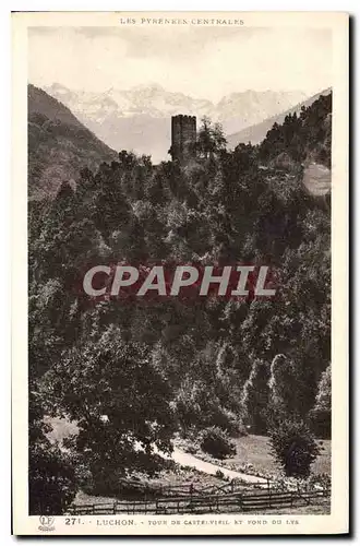 Cartes postales Luchon Tour de Caste Vielet Fond du Lys