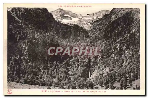 Cartes postales Luchon Fond de la Vallee et Cirque du Lys