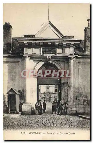 Ansichtskarte AK Bourges Porte de la Caserne Conde