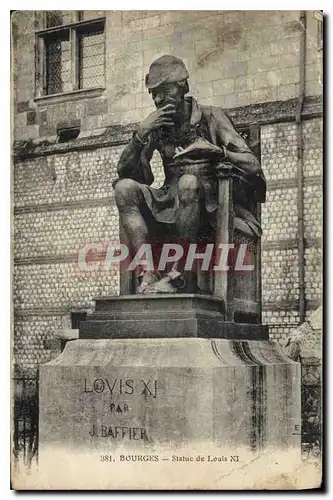 Cartes postales Bourges Statue de Louis XI