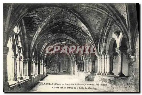 Ansichtskarte AK La Celle Cher Ancienne Abbaye de Noirlac Cloitre Est et entree de la salle du chapitre