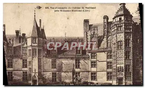 Cartes postales Vue d'ensemble du Chateau de Meillant pres St Amand Montrond Cher