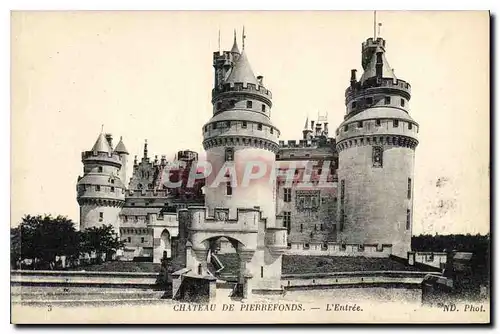 Ansichtskarte AK Chateau de Pierrefonds L'Entree