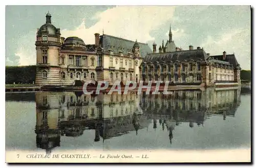 Cartes postales Chateau de Chantilly La Facade Ouest