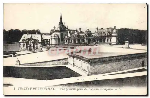 Ansichtskarte AK Chateau de Chantilly Vue generale prise du Chateau d'Enghien