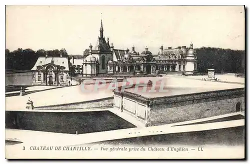 Cartes postales Chateau de Chantilly Vue generale prise du Chateau d'Enghien