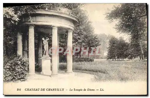 Ansichtskarte AK Chateau de Chantilly Le Temple de Diane