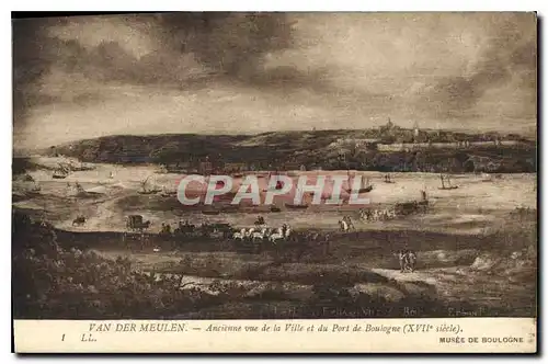 Cartes postales Van der Meulen Ancienne vue de la Ville et du Port de Bouiogne