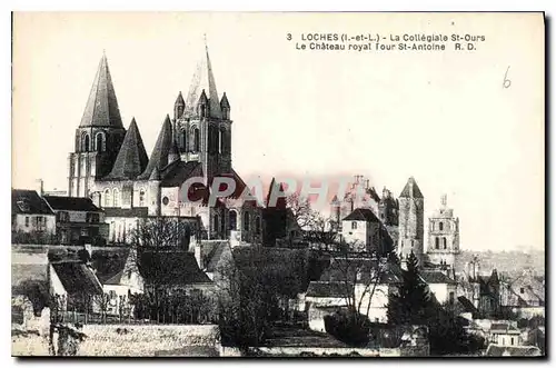 Cartes postales Loches La Collegiale St Ours Le Chateau royal Tour St Antoine