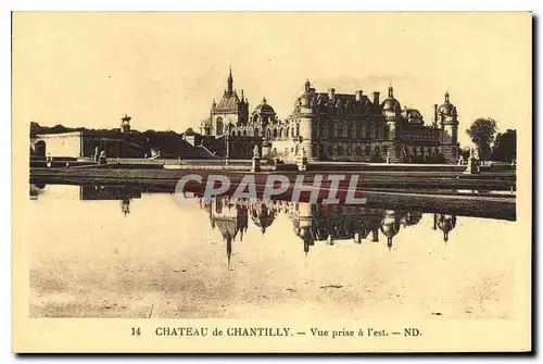 Cartes postales Chateau de Chantilly Vue prise a l'est