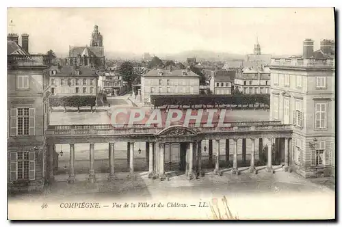 Cartes postales Compiegne Vue de la Ville et du Chateau