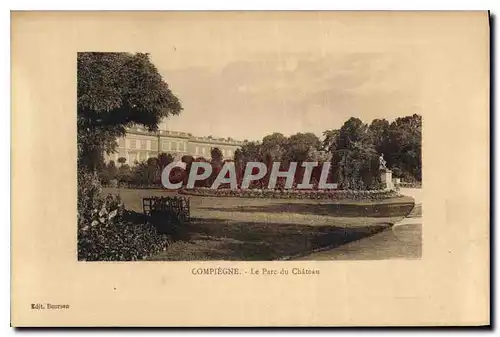 Cartes postales Compiegne Le Parc du Chateau