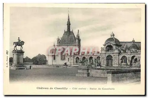 Cartes postales Chateau de Chantilly Cote sud est Statue du Connetable