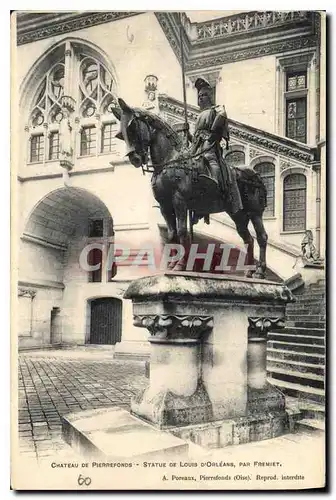 Cartes postales Chateau de Pierrefonds Statue de Louis D'Orleans par Fremiet