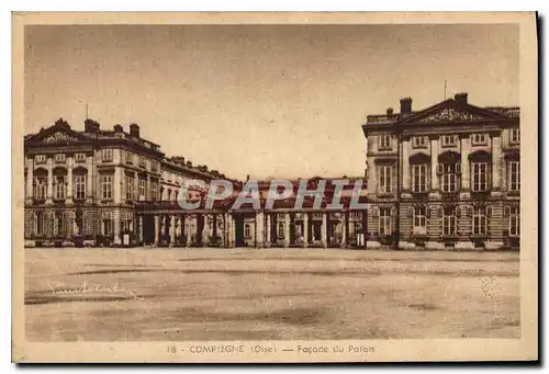 Ansichtskarte AK Compiegne Oise Facade du Palais