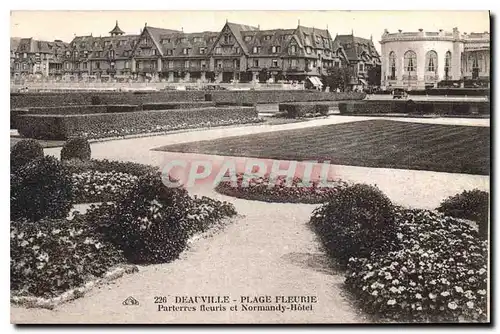 Ansichtskarte AK Deauville Place Fleiurie Parterres fleuris et Normandy Hotel