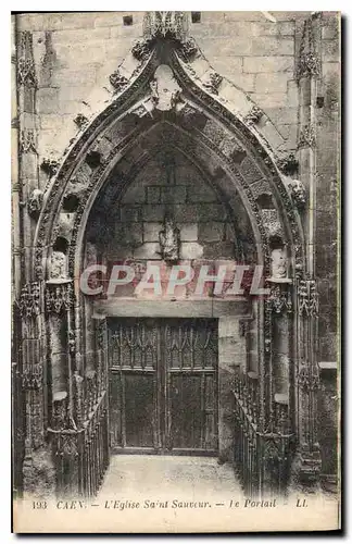 Ansichtskarte AK Caen L'Eglise Saint Sauveur Le Portail