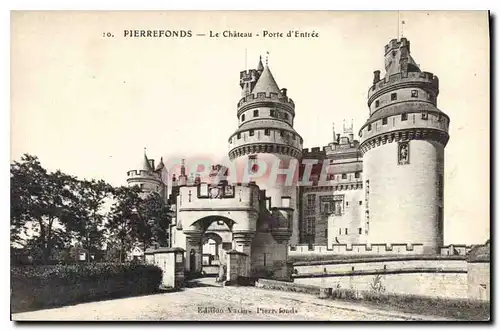 Ansichtskarte AK Pierrefonds Le Chateau Porte d'Entree