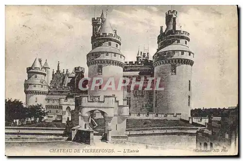 Cartes postales Chateau de Pierrefonds L'Entree