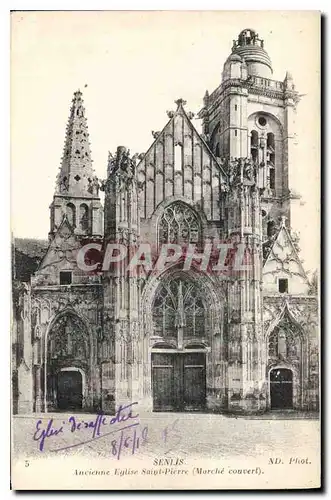 Ansichtskarte AK Senlis Ancienne Eglise Saint Pierre Marche couvert