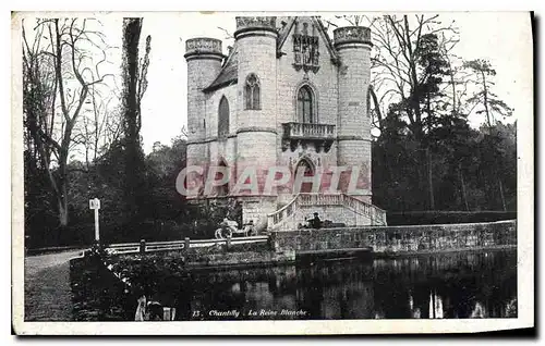 Cartes postales Chantilly La Roise Blanche