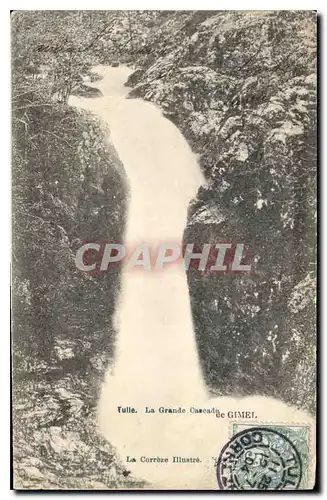 Cartes postales Tulle La Grand Cascade de Gimel La Correze Illustre