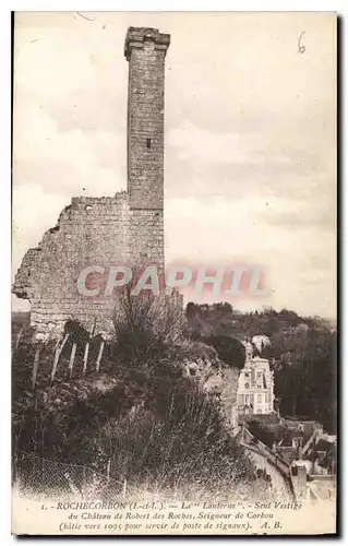 Cartes postales Rochecorbon La Lanterne Seul Vestige de Chateau de Robert des Roches de Carbon