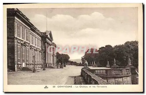 Ansichtskarte AK Compiegne Le Chateau et les Terrasses