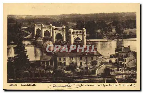 Cartes postales Langeais Le nouveau Pont par les Etab B Baudin