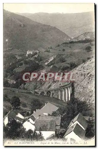 Cartes postales Le Dauphine Ligue de la Mure vue de Voie