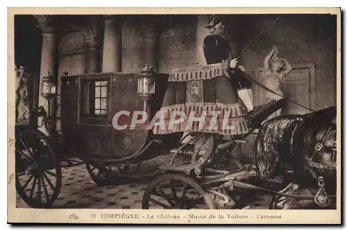 Cartes postales Compiegne le Chateau Musee de la Voiture Carrosse