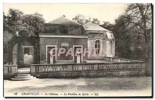 Ansichtskarte AK Chantilly le Chateau le Pavillon de Sylvie