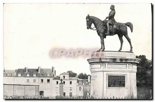 Cartes postales Chantilly Statue du duc d'Aumale