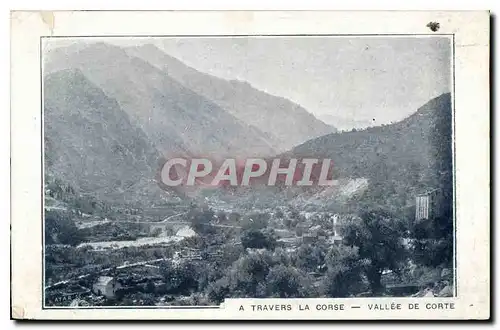 Cartes postales A travers la Corse vallee de Corte