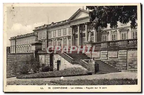 Ansichtskarte AK Compiegne le Chateau facade sur le parc