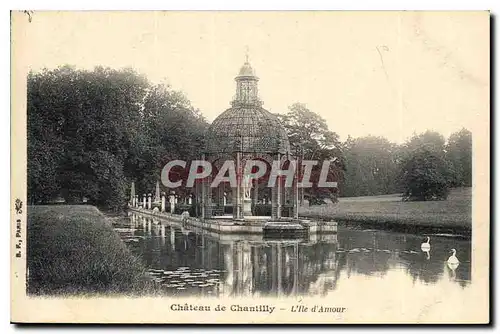 Cartes postales Chateau de Chantilly l'Ile d'Amour