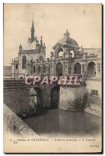 Ansichtskarte AK Chateau de Chantilly l'entree principale et la Chapelle