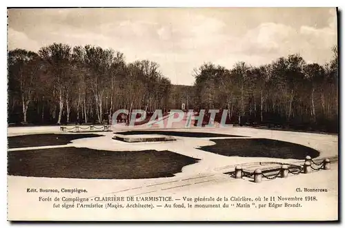 Cartes postales Foret de Compiege Clairire de l'Armistice vue generale de la Clairiere ou le 11 Novembre 1918 fu