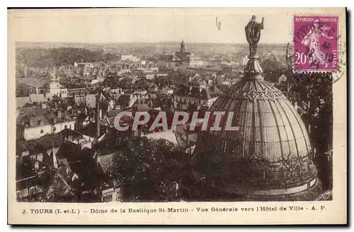 Cartes postales Tours I et L Dome de la Basilique St Martin vue generale vers l'Hotel de Ville